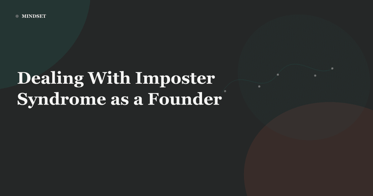 Dealing With Imposter Syndrome as a Founder